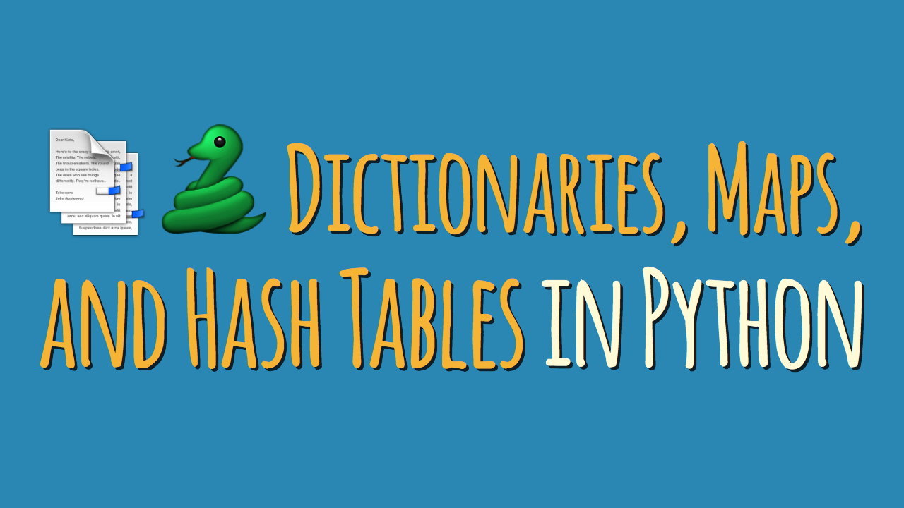 Dictionaries, Maps, and Hash Tables in Python