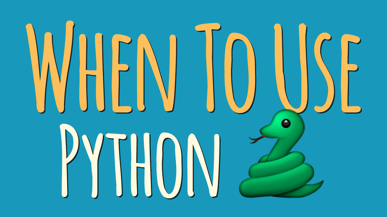 When To Use Python?